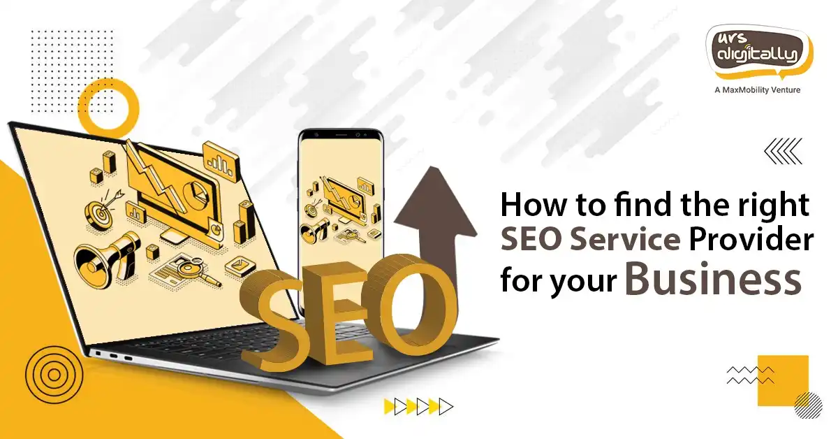 how to find the right SEO service provider for your business
