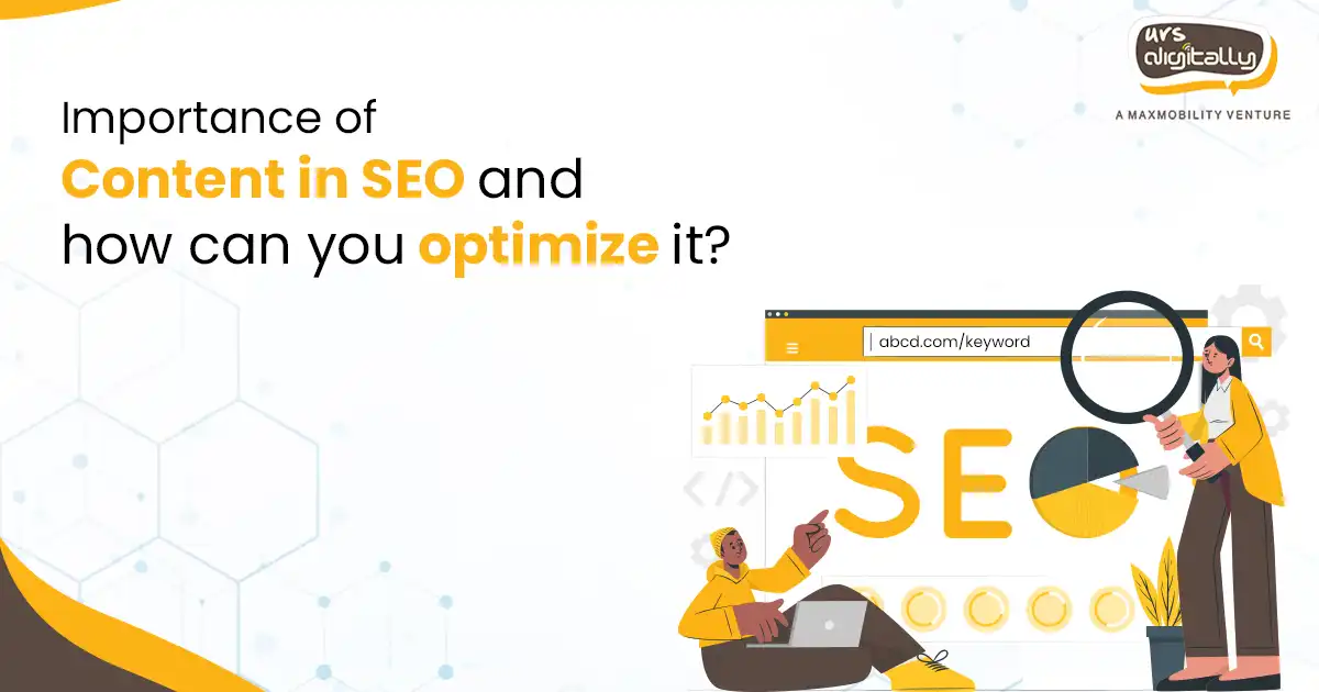 importance of content in SEO and how can you optimize it?