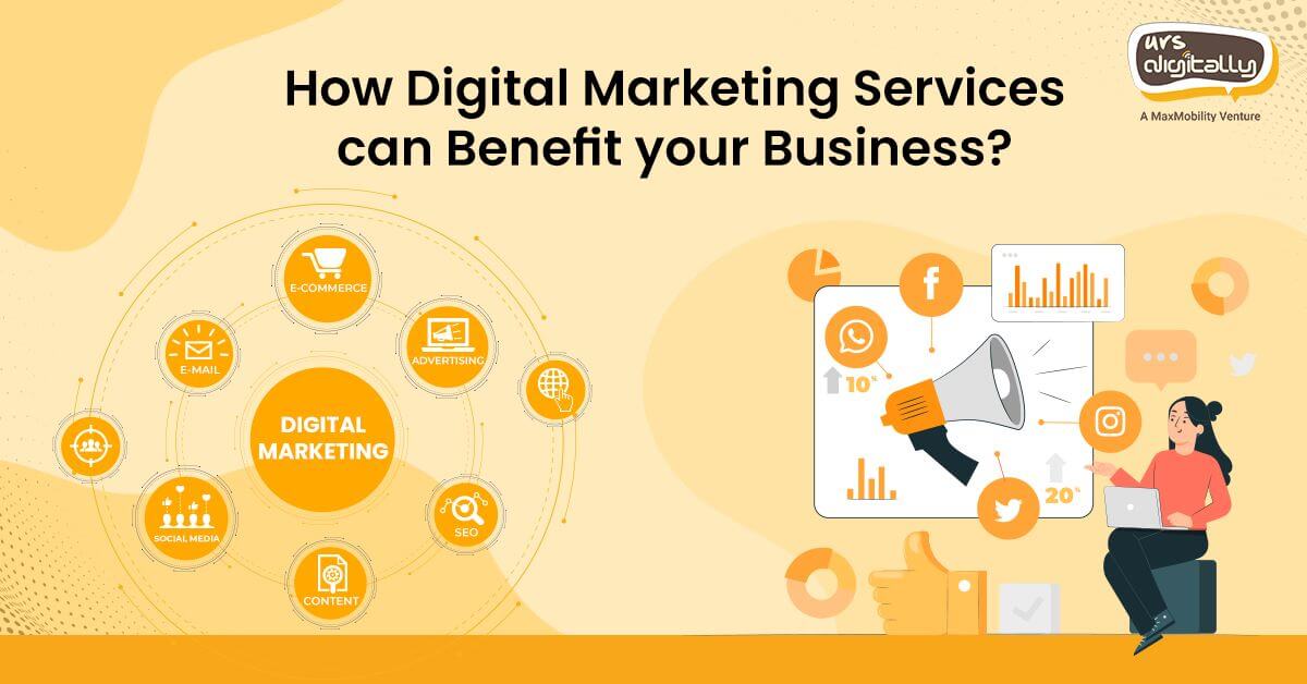 How Digital Marketing Services Can Benefit Your Business