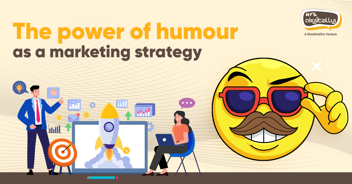 The Power of Humour as a Marketing Strategy